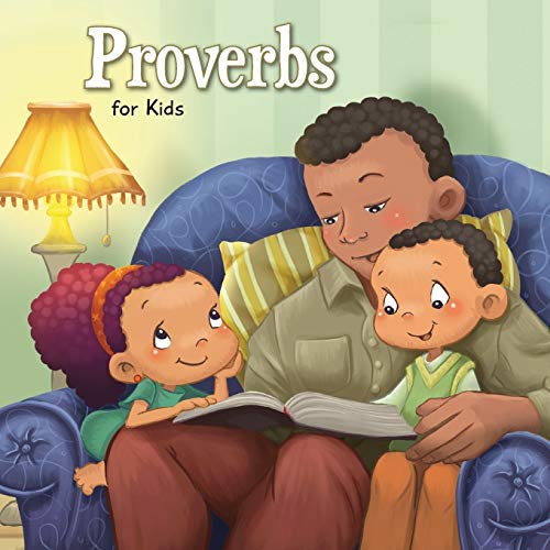 Proverbs for Kids: Biblical Wisdom for Children (Bible Chapters for Kids, Band 9)